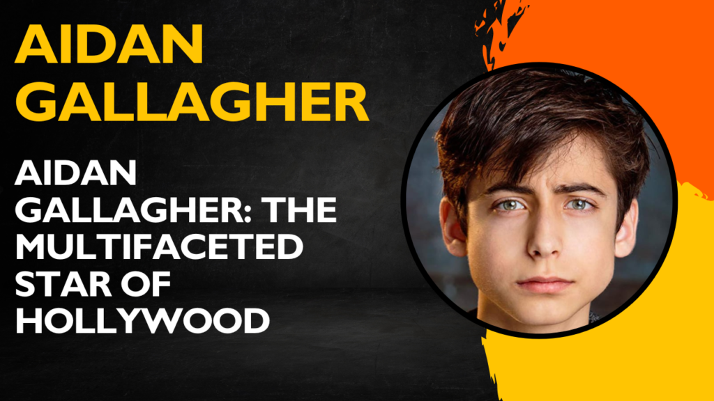 Aidan Gallagher